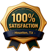 Gold seal badge reading 100% Satisfaction with a Houston, TX ribbon banner.